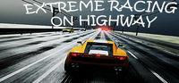 Portada oficial de Exteme Racing on Highway para PC