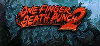 Portada oficial de One Finger Death Punch 2 para PC