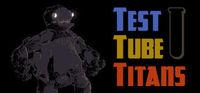 Portada oficial de Test Tube Titans para PC