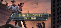 Portada oficial de Dangerous Solitaire. Zombie Fever para PC