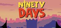 Portada oficial de Ninety Days para PC