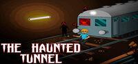 Portada oficial de The Haunted Tunnel para PC