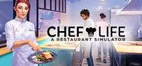 Portada oficial de Chef Life - A Restaurant Simulator para PC