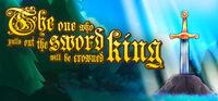 Portada oficial de The one who pulls out the sword will be crowned king para PC