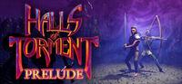 Portada oficial de Halls of Torment: Prelude para PC