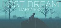 Portada oficial de Lost Dream: Darkness para PC