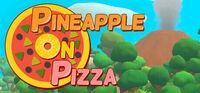 Portada oficial de Pineapple on pizza para PC