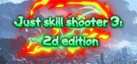 Portada oficial de Just skill shooter 3: 2d edition para PC