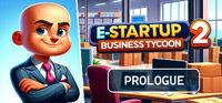 Portada oficial de E-Startup 2 : Business Tycoon Prologue para PC
