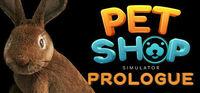 Portada oficial de Pet Shop Simulator: Prologue para PC