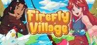 Portada oficial de Firefly Village para PC