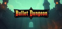 Portada oficial de Bullet Dungeon para PC