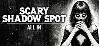 Portada oficial de Scary Shadow Spot - All In para PC