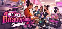 Portada oficial de Beauty Store Simulator - Prologue para PC