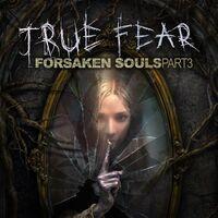 Portada oficial de True Fear: Forsaken Souls - Part 3 para PS4