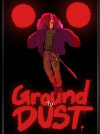 Portada oficial de Ground to Dust para PC