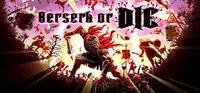 Portada oficial de Berserk or Die para PC