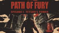 Portada oficial de Path of Fury - Episode I: Tetsuo's Tower para PC
