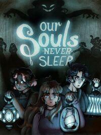 Portada oficial de Our Souls Never Sleep para PC