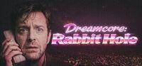Portada oficial de Dreamcore: Rabbit Hole para PC