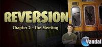 Portada oficial de Reversion - The Meeting (2nd Chapter) para PC