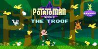 Portada oficial de Potatoman Seeks the Troof para PC