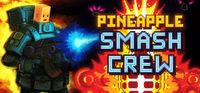 Portada oficial de Pineapple Smash Crew para PC