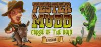 Portada oficial de Fester Mudd: Curse of the Gold - Episode 1 para PC