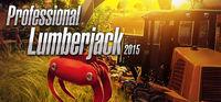 Portada oficial de Professional Lumberjack 2015 para PC