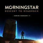 Portada oficial de de Morningstar: Descent to Deadrock para PC