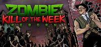 Portada oficial de Zombie Kill of the Week - Reborn para PC