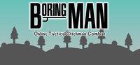 Portada oficial de Boring Man - Online Tactical Stickman Combat para PC