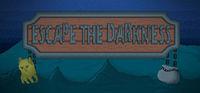 Portada oficial de Escape the Darkness para PC