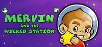 Portada oficial de Mervin and the Wicked Station para PC