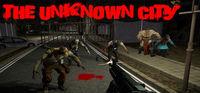 Portada oficial de The Unknown City (Horror Begins Now.....Episode 1) para PC