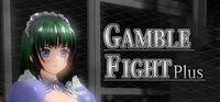 Portada oficial de Gamble Fight Plus para PC
