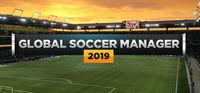 Portada oficial de Global Soccer: A Management Game 2019 para PC