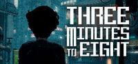 Portada oficial de Three Minutes To Eight para PC