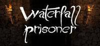 Portada oficial de Waterfall Prisoner para PC