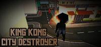 Portada oficial de King Kong City Destroyer para PC