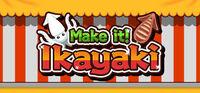 Portada oficial de Make it! Ikayaki para PC
