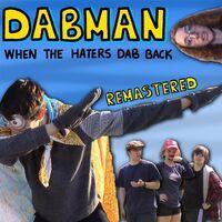 Portada oficial de Dabman: When The Haters Dab Back Remastered para PS4
