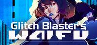 Portada oficial de Glitch Blaster's Waifu para PC