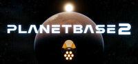Portada oficial de Planetbase 2 para PC