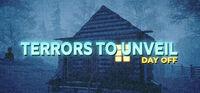 Portada oficial de Terrors to Unveil - Day Off para PC