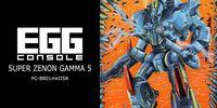 Portada oficial de EGGCONSOLE SUPER ZENON GAMMA 5 PC-8801mkIISR para Switch