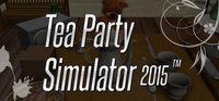Portada oficial de Tea Party Simulator 2015 para PC