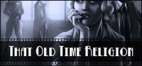 Portada oficial de Deadlands Noir - That Old Time Religion para PC