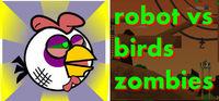 Portada oficial de Robot vs Birds Zombies para PC