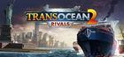 Portada oficial de de TransOcean 2: Rivals para PC
